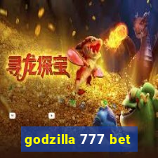 godzilla 777 bet